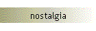 nostalgia