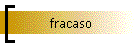 fracaso