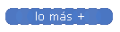 lo más +
