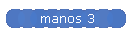 manos 3