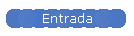 Entrada
